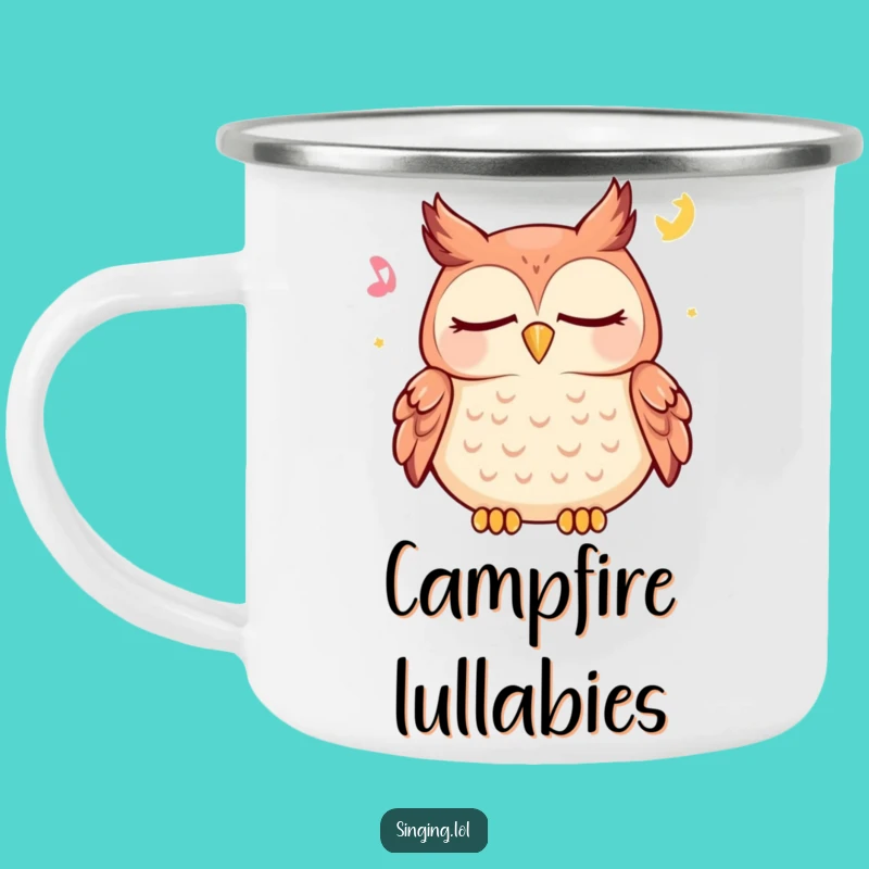 Funny Owl Camping Mug - Happy Lullaby Adventure Cup for Peaceful Outdoors