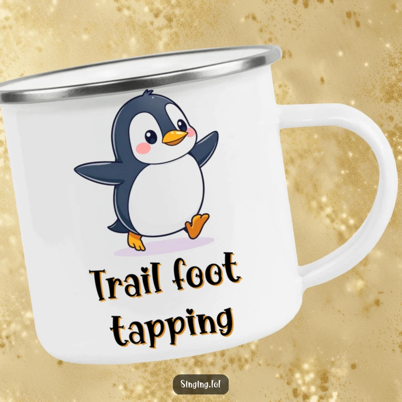 Durable camping mug with a funny waddling penguin tapping its feet, perfect for outdoor enthusiasts seeking humor.