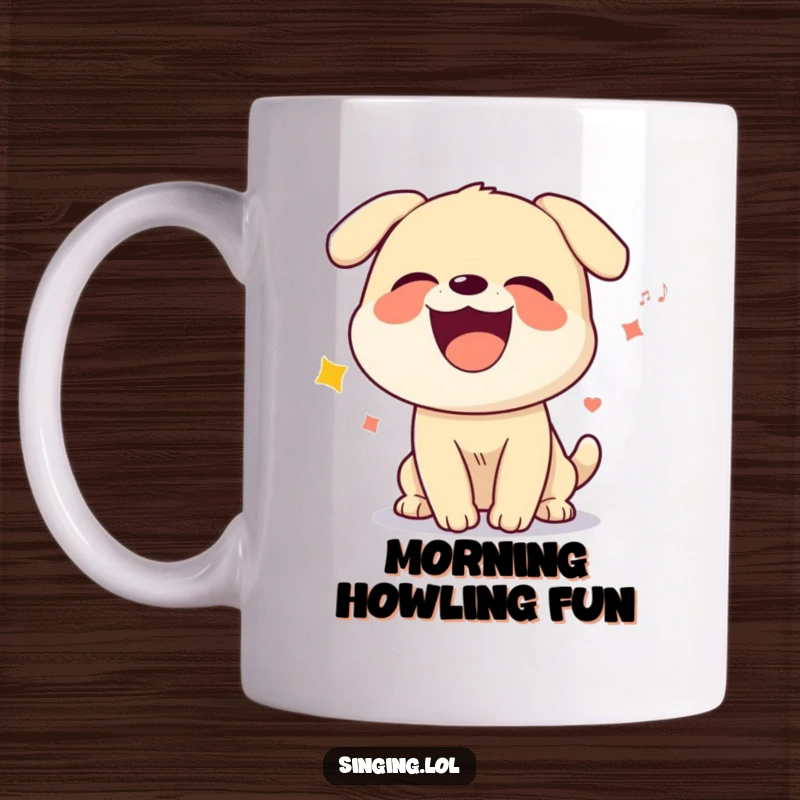 Funny mug featuring a giggling dog character howling a silly song, a humorous and cheerful canine illustration.