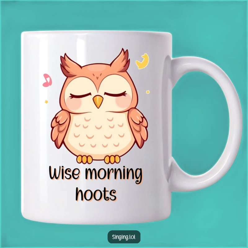 Funny Happy Owl Mug - Peaceful Lullaby Hooting Character Gift for Relaxation