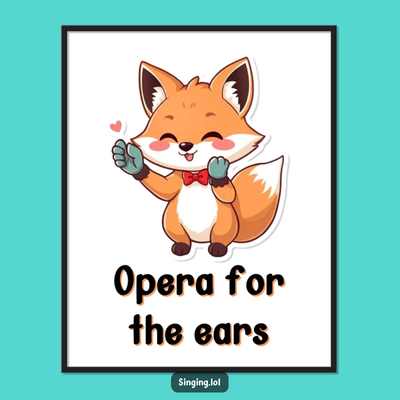 Funny Opera Fox Digital Art: Diva Fox Sings High Notes, Printable Funny Gift