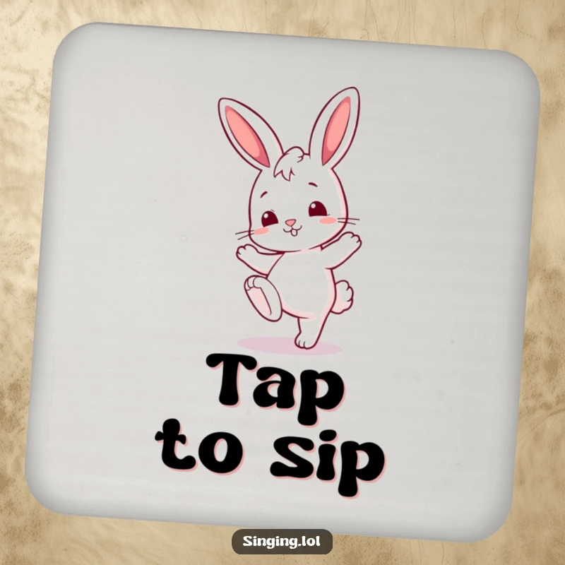 Funny drink coaster with a curious bunny character tapping its foot, adding a musical flair to surfaces.