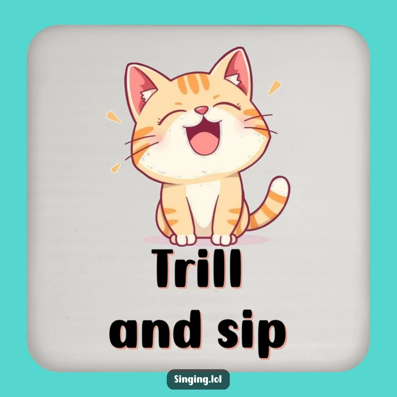 Funny Cat Trill Coaster - Protect Surfaces with Feline Melodies