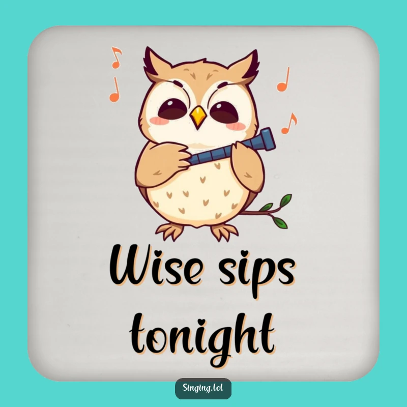 Funny Curious Owl Melody Coaster: Protect with Wise Tunes, Neat Funny Gift!
