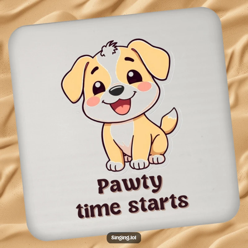 Funny drink coaster featuring a happy puppy character with a wide grin and wagging tail, adding a dog-themed and humorous touch.