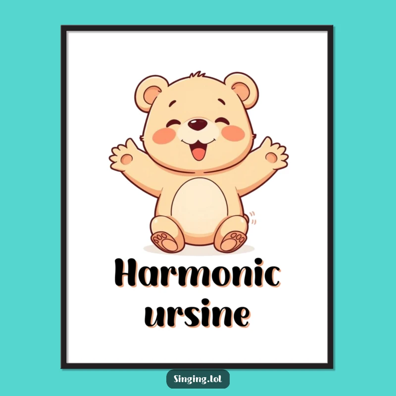 Funny Bear Cub Art: Chorus Character Print, Hilarious Joyful Decor Gift
