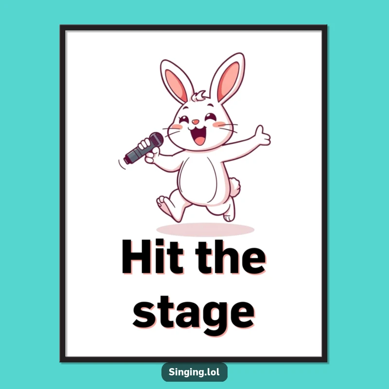 Funny Cheerful Bunny Singer Poster - Wall Art with a Beat