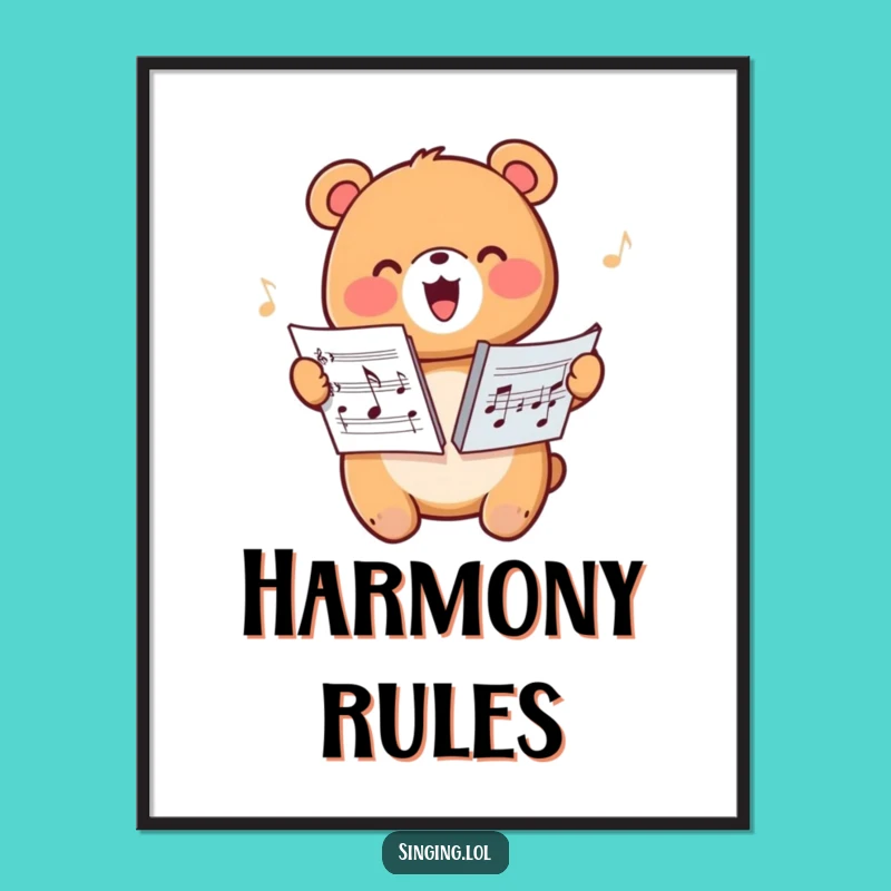 Funny Happy Bear Harmonizing Poster - Musical Character Wall Art, Gift Idea