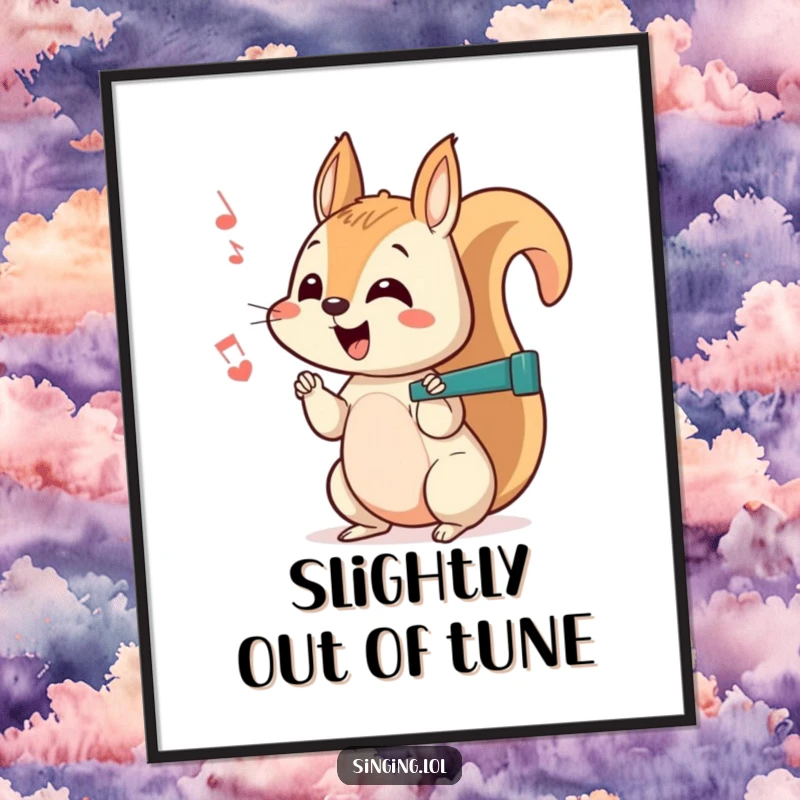 Funny squirrel poster capturing a curious character chattering a happy, off-key rhythm, bringing energetic charm to any space.