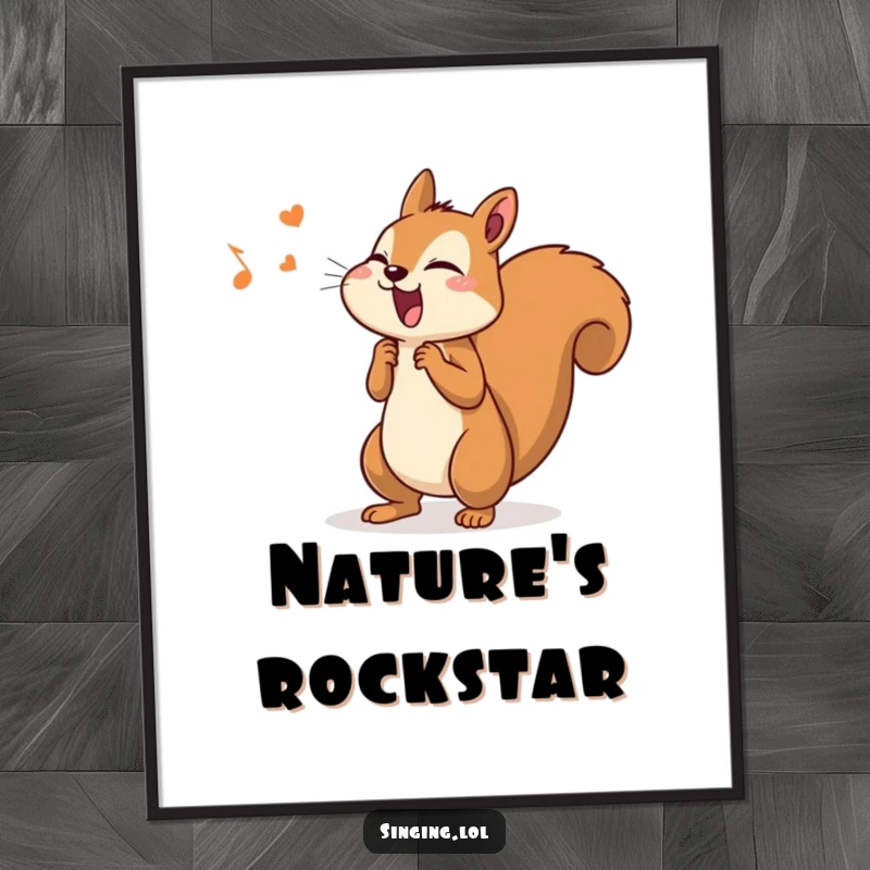 Funny poster showcasing a determined squirrel singing with gusto and its tail wagging, bringing vibrant energy.