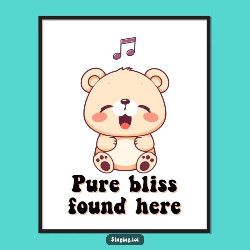 Wall Art Funny Singing Bear Cub Poster: Bring Music and Joy to Your Space