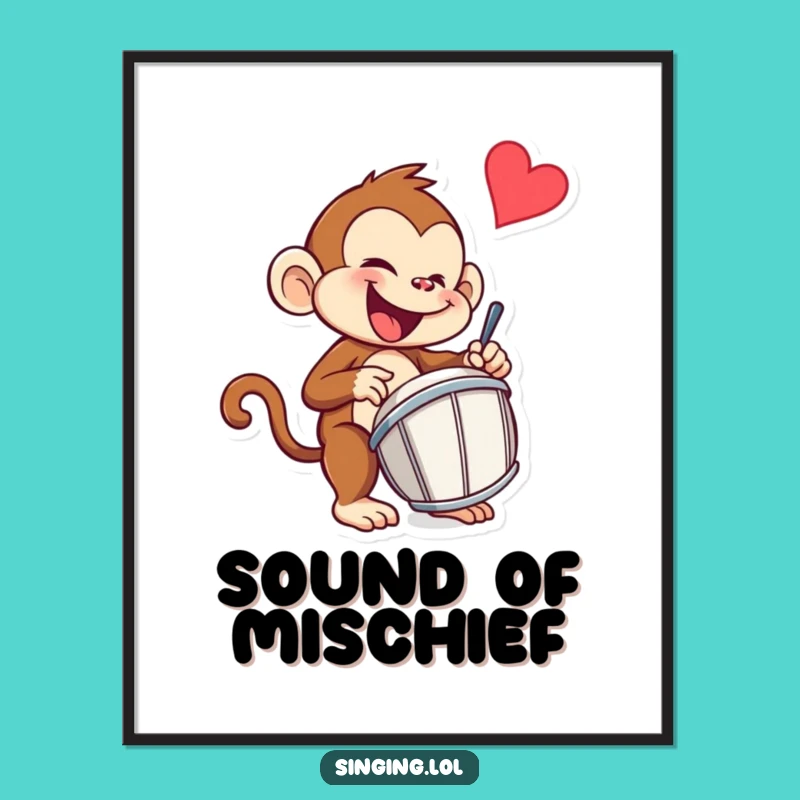 Funny Monkey Drummer Poster: Wild Art for Your Walls, Delightful Funny Gift!