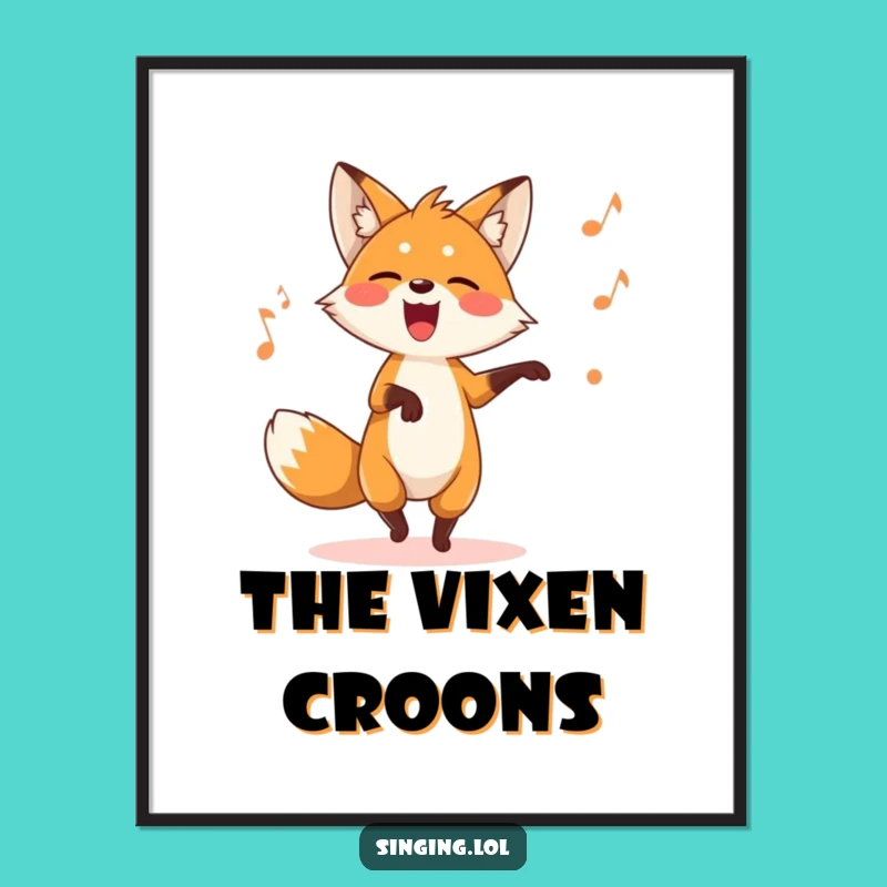 Funny Fox Poster: Hilarious Art of a Dancing Singer Spreading Silly Vibes