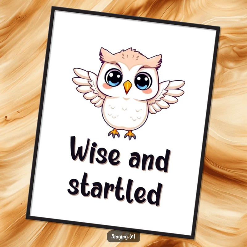 Funny poster featuring a surprised owl character with its wings outstretched, creating a humorous and eye-catching wall art.