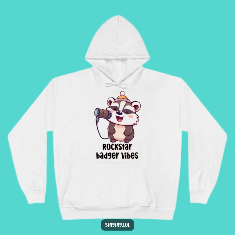 Cozy Funny Badger Rockstar Hoodie: Warm Up with a Song!