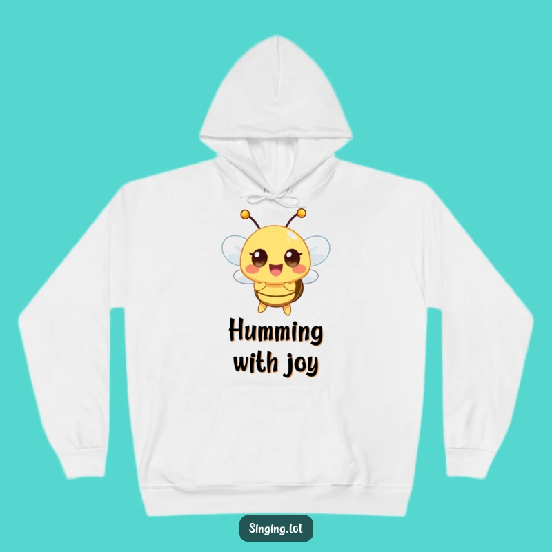 Funny Happy Bee Hoodie: Cozy Crooner, Warm Funny Gift