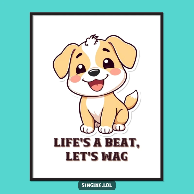 Free Printable Funny Wall Art: Happy Puppy Vibes Downloadable Art