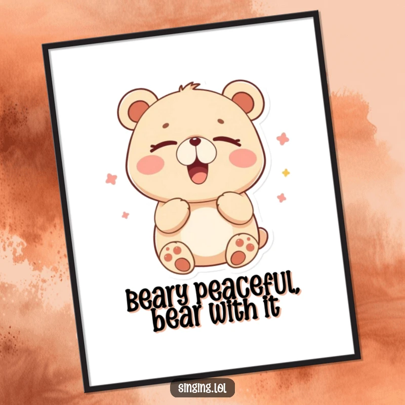 Funny Free Printable Wall Art: A happy bear character hums contentedly with eyes closed, radiating peaceful and charming vibes.