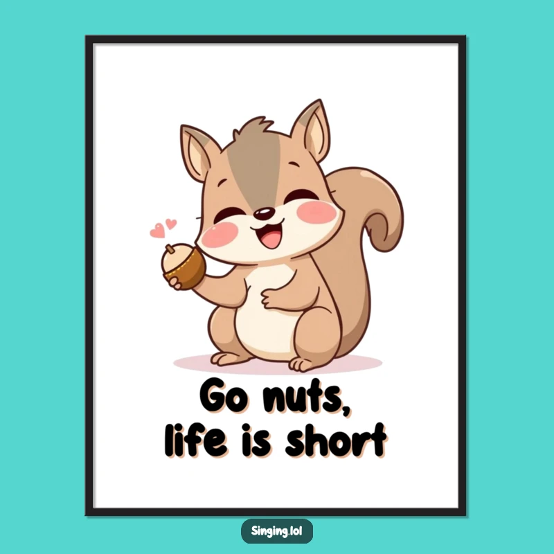 Funny Free Printable Wall Art: Squirrel Sings Nut - Downloadable Art Decor