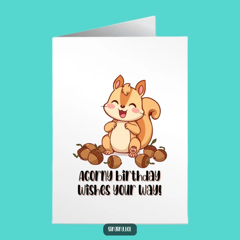 Free Printable Squirrel Drumming Acorns Birthday Card - Funny Downloadable Greeting Gift
