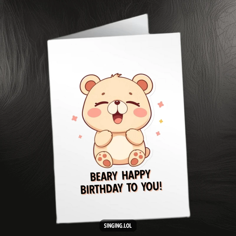 Funny Free Printable Birthday Card: A happy bear character hums contentedly with its eyes closed, radiating pure joy.