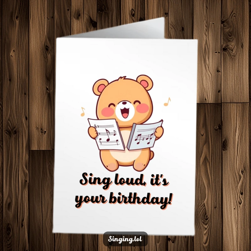 Funny Free Printable Birthday Card: A happy bear character joyfully harmonizing while intently holding sheet music.