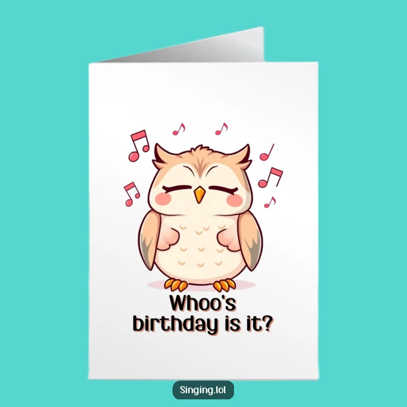 Free Printable Birthday Card: Cheerful Owl Singing Happy Birthday Song