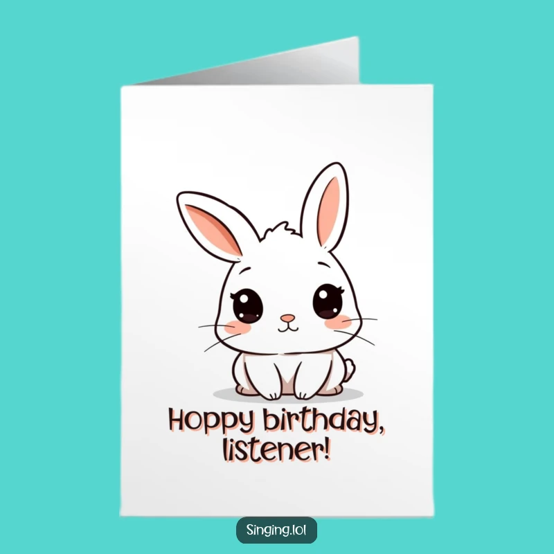 Free Printable Birthday Card: Curious Rabbit Listens, Funny Downloadable Gift