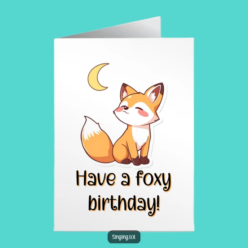 Free Printable Birthday Card: Howling Fox Moon Humor Downloadable Gift