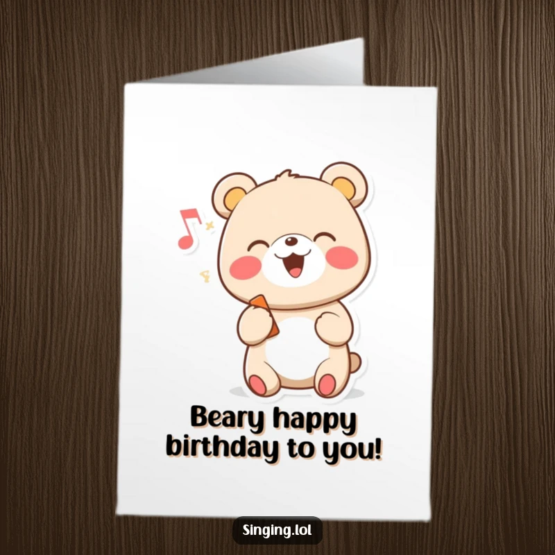 Funny Free Printable Birthday Card: A cheerful cartoon bear character joyfully singing with a large musical note.