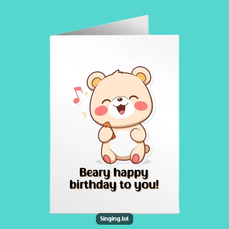 Free Printable Birthday Card: Singing Bear Musical Humor Downloadable Gift