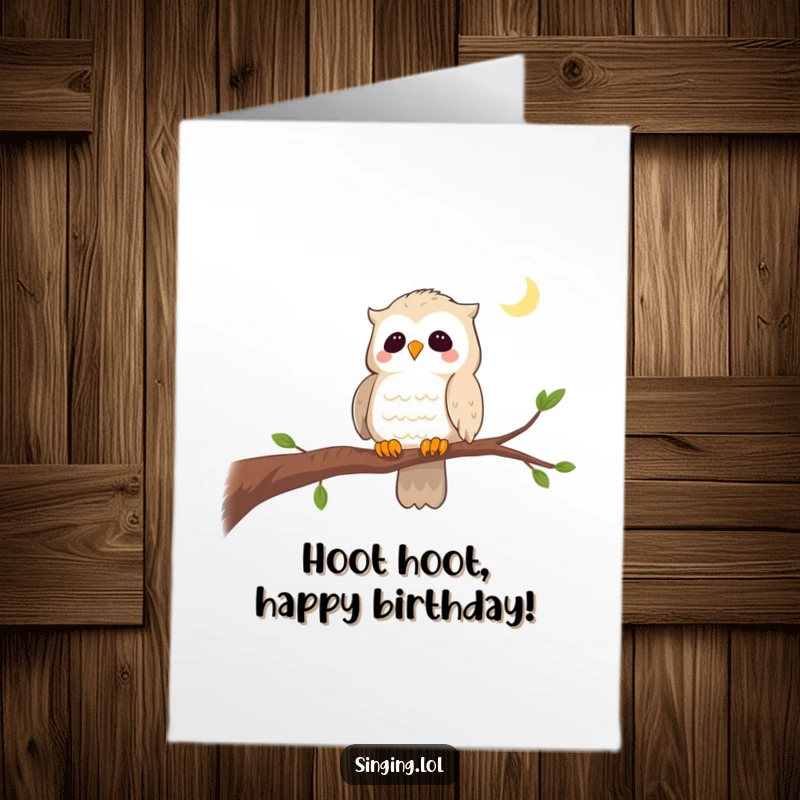 Funny Free Printable Birthday Card: A curious owl perched on a branch softly sings a gentle lullaby, wishing sweet dreams.