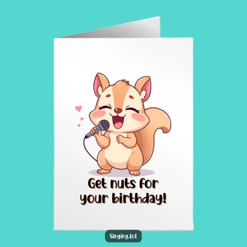 Free Printable Squirrel Birthday Card: Giggling Singer Downloadable for a Comical Celebration