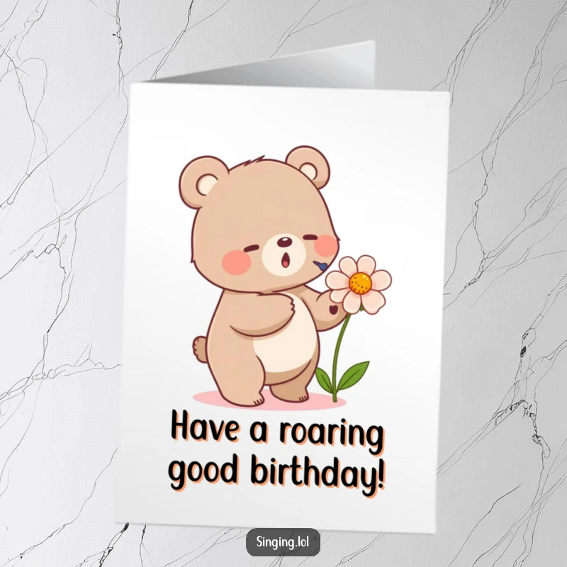 Funny Free Printable Birthday Card: A small bear taps its foot joyfully while singing its heart out into a flower.
