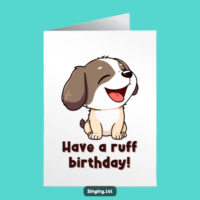 Free Printable Birthday Card: Howling Dog Birthday Humor Downloadable Gift