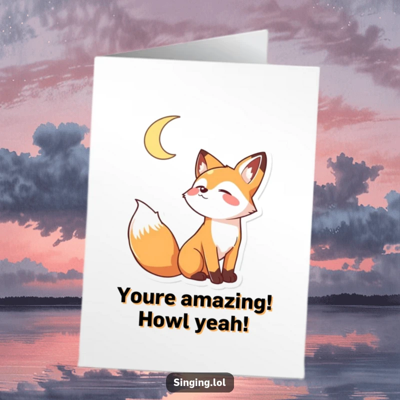 Funny Free Printable Congrats Card: A playful fox character exuberantly howling at a luminous crescent moon.