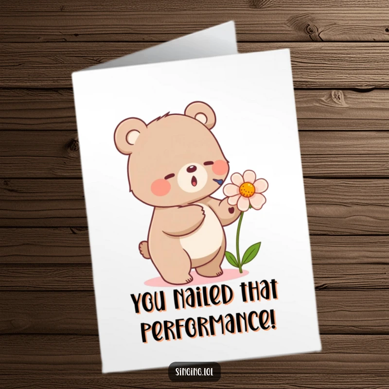 Funny Free Printable Congrats Card: A small bear happily taps its foot while singing a sweet melody into a flower, celebrating.