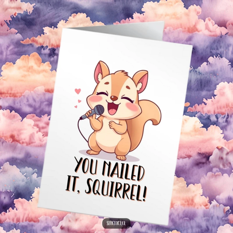 Funny Free Printable Congratulations Card showing a giggling squirrel with a microphone, singing loudly to celebrate success.