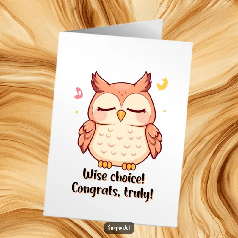 Happy Free Printable Owl Congratulations Card featuring a character hooting a lullaby with closed eyes, offering peaceful good wishes.