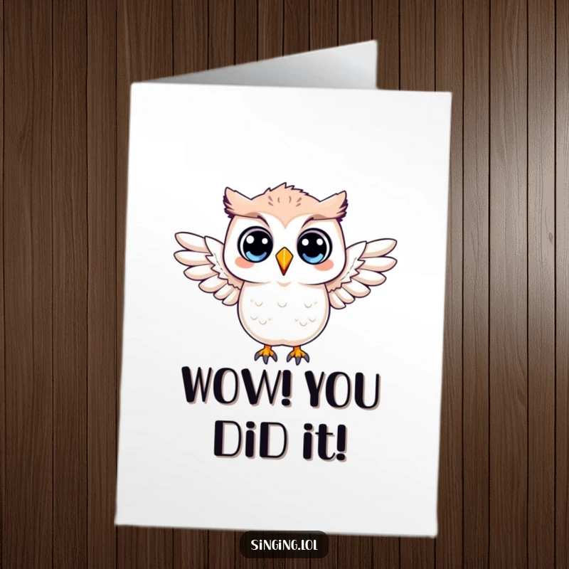 Funny Free Printable Congratulations Card featuring a surprised owl character with wings spread wide, celebrating success.