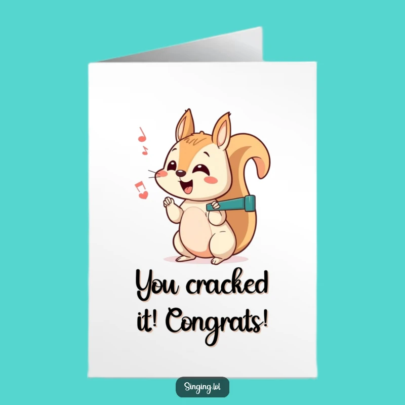 Free Printable Squirrel Congrats Card: Off-Key Chatter, Quirky Achievement DIY Downloadable