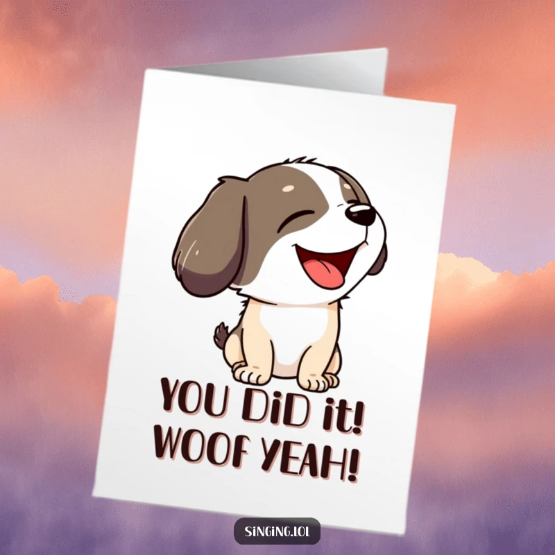 Funny Free Printable Congrats Card: A happy dog character throws its head back and lets out a triumphant howl.