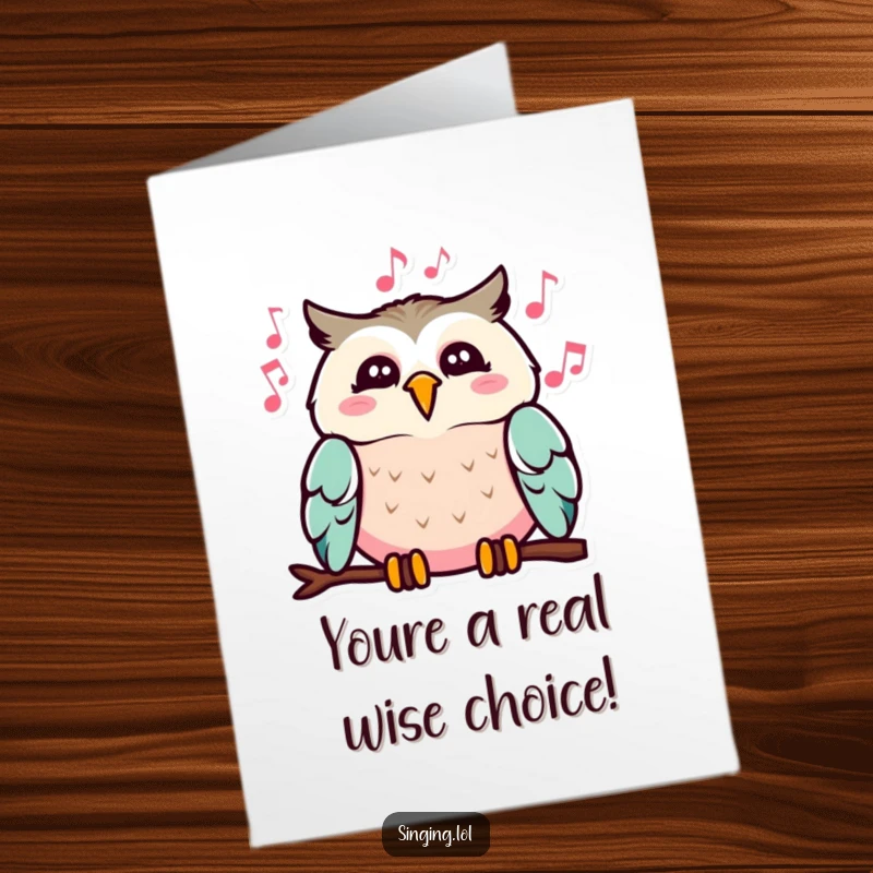 Funny Free Printable Congrats Card: A happy owl with musical notes flowing from its beak, singing a song of congratulations.