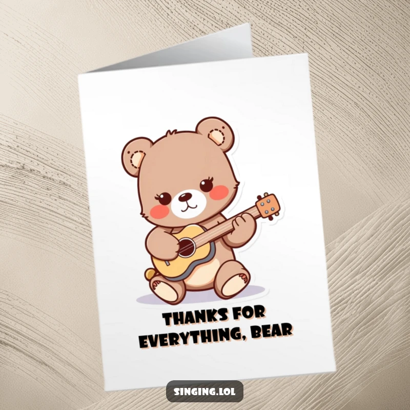 Funny Free Printable Thank You Card: A playful bear cub character strumming a mini guitar, sending thanks with a song.