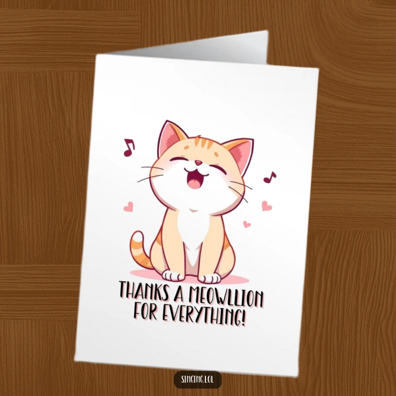 Funny Free Printable Thank You Card showcasing a giggling cat character enthusiastically yowling a humorous song of thanks. A unique downloadable.