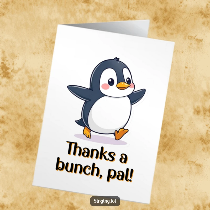 Funny Free Printable Thank You Card: A happy penguin taps its feet joyfully, expressing thanks with a musical shuffle.