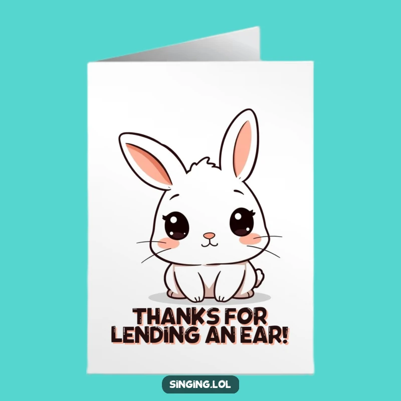 Free Printable Thank You Card: Rabbit Listens, Funny Downloadable Gift