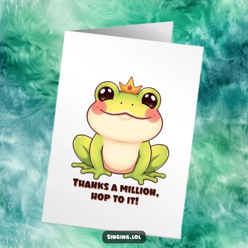 Funny Free Printable Frog Prince Thank You Card with a giggling character croaking a happy tune to express thanks.