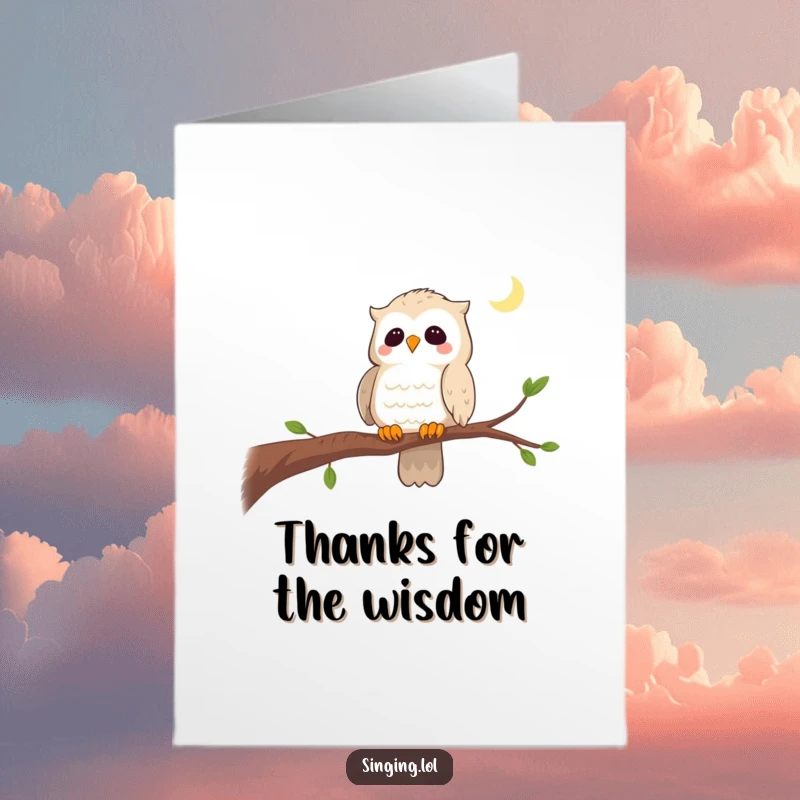 Funny Free Printable Thank You Card: A curious owl sings a sweet lullaby from a branch, offering a peaceful thank you.