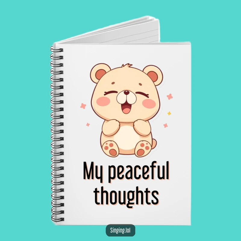 Funny Happy Bear Hummer Notebook - Jot Down Peaceful Thoughts
